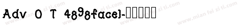 Adv O T 4898facel字体转换